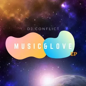 DJ-Conflict-–-Music-Love-ft.-Twi