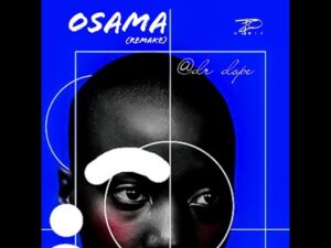 DOWNLOAD-Dr-Dope-–-Osama-Remix-–