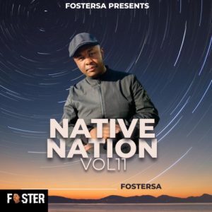 DOWNLOAD-Foster-SA-–-Native-Nation-Vol-11-–