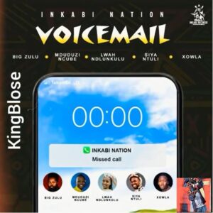 DOWNLOAD-Inkabi-Nation-–-Voicemail-–