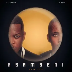 DOWNLOAD-Oscar-Mbo-C-Blak-–-Asambeni-C-Blaks-Mashed-Up-Remix.webp