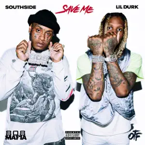 Save-Me-Single-Southside-and-Lil-Durk