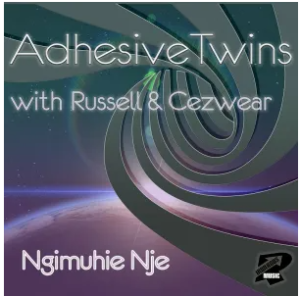 1660834065 DOWNLOAD-Russell-Cezwear-AdhesiveTwins-–-Ngimuhle-Nje-Twilight-Soulful