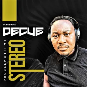 DOWNLOAD-Decue-–-Problem-With-My-Stereo-Original-Mix-–.webp