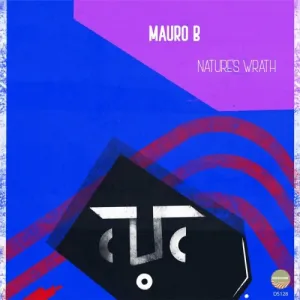 DOWNLOAD-Mauro-B-–-Natures-Wrath-The-AquaBlendz-Remix-–.webp