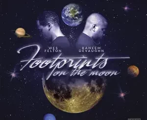 Footprints-On-The-Moon-The-CrossRhodes-Raheem-DeVaughn-and-Wes-Felton