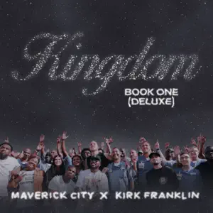 Kingdom-Book-One-Deluxe-Maverick-City-Music-and-Kirk-Franklin