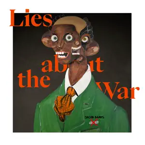 Lies-About-the-War-Jacob-Banks