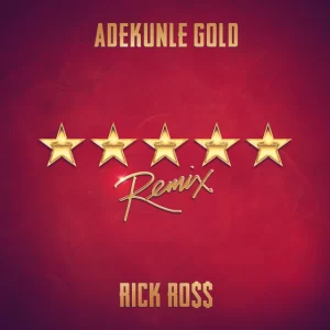 DOWNLOAD-Adekunle-Gold-–-5-Star-Remix-ft-Rick-Ross.webp