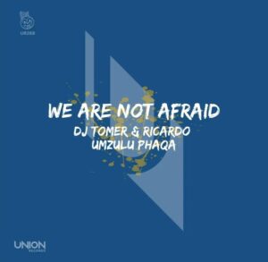DOWNLOAD-Dj-Tomer-Ricardo-–-We-Are-Not-Afraid