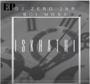 DOWNLOAD-Dj-Zero-Jnr-–-Iskhathi-ft-Boi-Moss-–