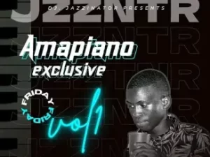 DOWNLOAD-JazziNator-–-Amapiano-Exclusive-Friday-Vol1-Mixed-–.webp