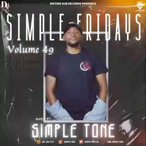 DOWNLOAD-Simple-Tone-–-Simple-Fridays-Vol-049-Mix-–.webp