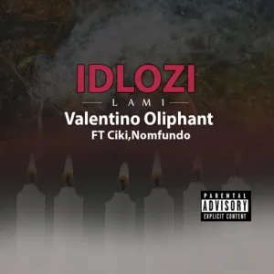 DOWNLOAD-Valentino-Oliphant-–-Idlozi-Lami-ft-Ciki-Nomfundo.webp