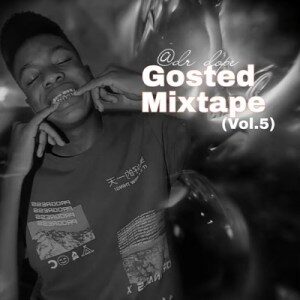 DOWNLOAD-Dr-Dope-–-Ghosted-Mixtape-Vol-5-–