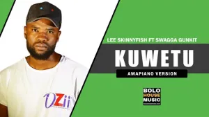 DOWNLOAD-Lee-Skinnyfish-–-Kuwetu-ft-Swagga-Gunkit-–.webp