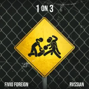 1-On-3-Single-Fivio-Foreign-and-Rvssian