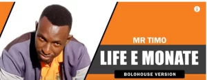 DOWNLOAD-Mr-Timo-–-Life-E-Monate-Official-Audio-–.webp