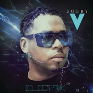 Electrik-Bobby-V