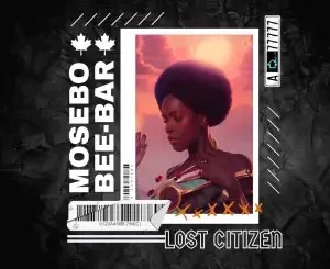 Mosebo-Bee-Bar-–-Lost-Citizen