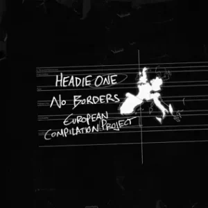 No-Borders-European-Compilation-Project-Headie-One