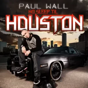ALBUM-Paul-Wall-–-No-Sleep-Til-Houston
