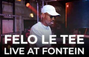 DOWNLOAD-Felo-Le-Tee-–-Tshwanefontein-Mix-–