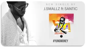 DOWNLOAD-JSmallz-–-Yung-Money-ft-Santic-–.webp