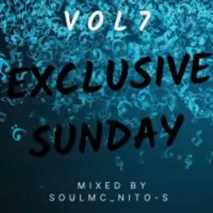 DOWNLOAD-soulMc-Nito-s-–-Exclusive-Sunday-Vol-7-Mix-–.webp
