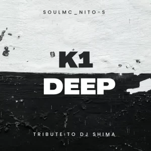 DOWNLOAD-soulMc-Nito-s-–-K1-Deep-Tribute-to-DJ-Shima.webp
