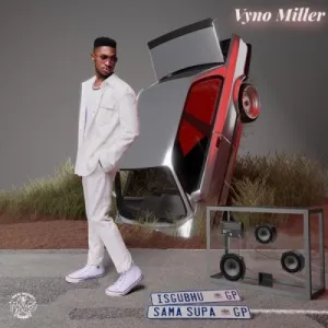 Vyno-Miller-–-iSgubhu-Sa-Masupa