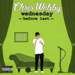 Wednesday-Before-Last-Chris-Webby