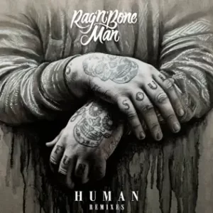 Rag'n'Bone Man – Human (Remixes) - EP