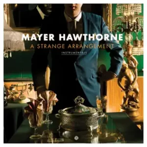 ALBUM: Mayer Hawthorne – A Strange Arrangement Instrumentals