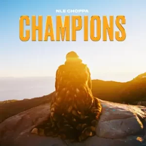 Champions - Single
NLE Choppa