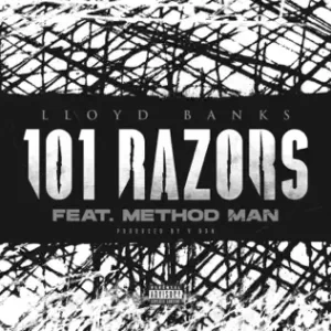 101 Razors (feat. Method Man) - Single
Lloyd Banks