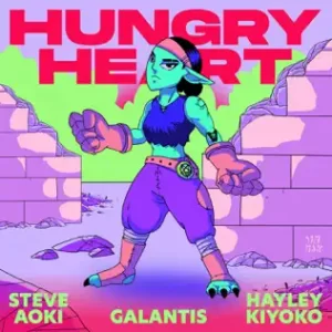 Hungry Heart - Single
Steve Aoki, Galantis, Hayley Kiyoko