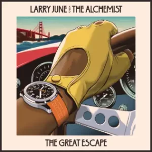 The Great Escape
Larry June, The Alchemist