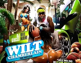 Wilt Chamberlain Gucci Mane