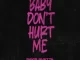 Baby Don't Hurt Me - Single David Guetta, Anne-Marie, Coi Leray
