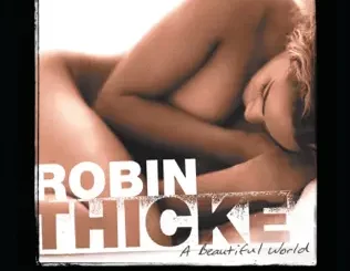 A Beautiful World (20th Anniversary Deluxe Edition) Robin Thicke