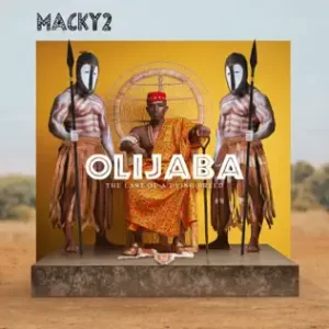 ALBUM: Macky2 – Olijaba