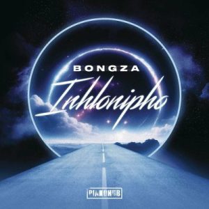Bongza - Inhlonipho ft Mkeyz & D-Sax