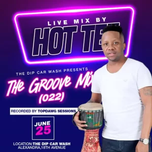 Hot Tee - The Groove Mix 022 (The Dip Car Wash Winter Edition)