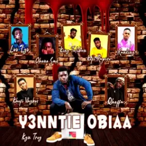 Y3nntie Obiaa (feat. Ranking, Qheffa, Ohene Smk, King Taliban, Khofi Vhibes, Luv Lyf & Kofi Rapizo) - Single
Kyn Troy