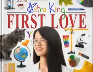 Astra King – First Love