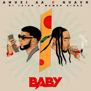 Baby (feat. DJ Luian & Mambo Kingz) - Single
Anuel AA, Quavo