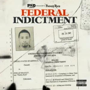 Philthy Rich – FEDERAL INDICTMENT