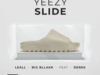 LEALL - Yeezy Slide “FREESTYLE 01” (feat. Big Bllakk, rock Dauka & Dereknger, $am)