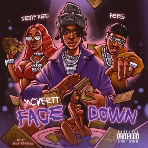 MCVERTT - Face Down (feat. A$AP Ferg & Sexyy Red)